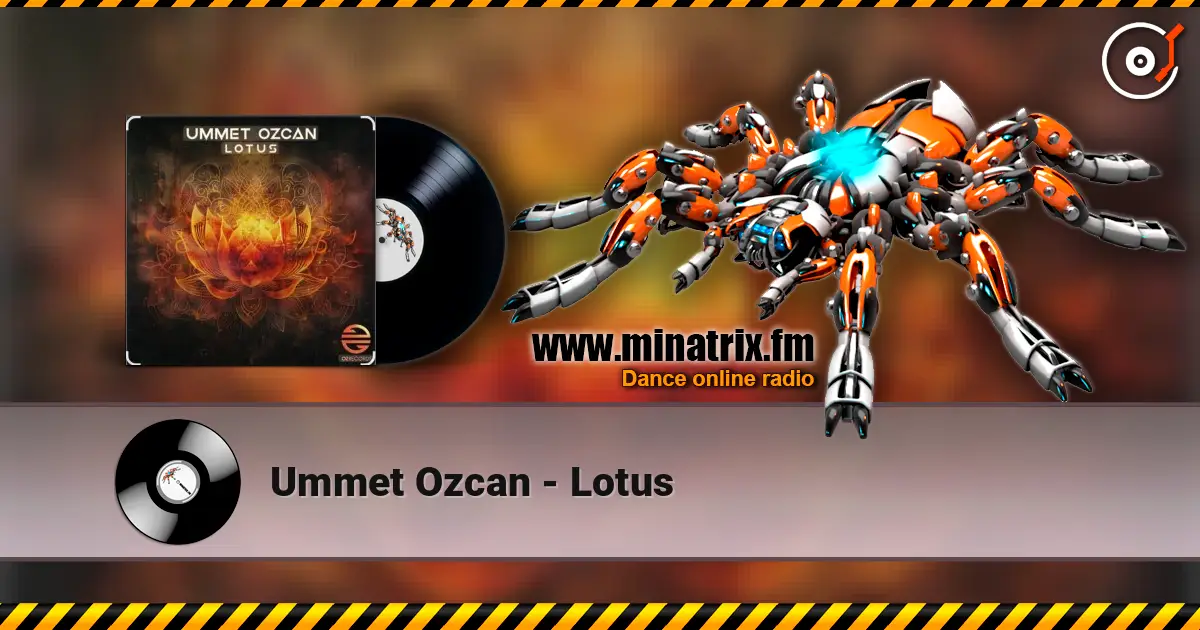 Ummet Ozcan - Lotus online in hoher Qualität hören | Minatrix.FM