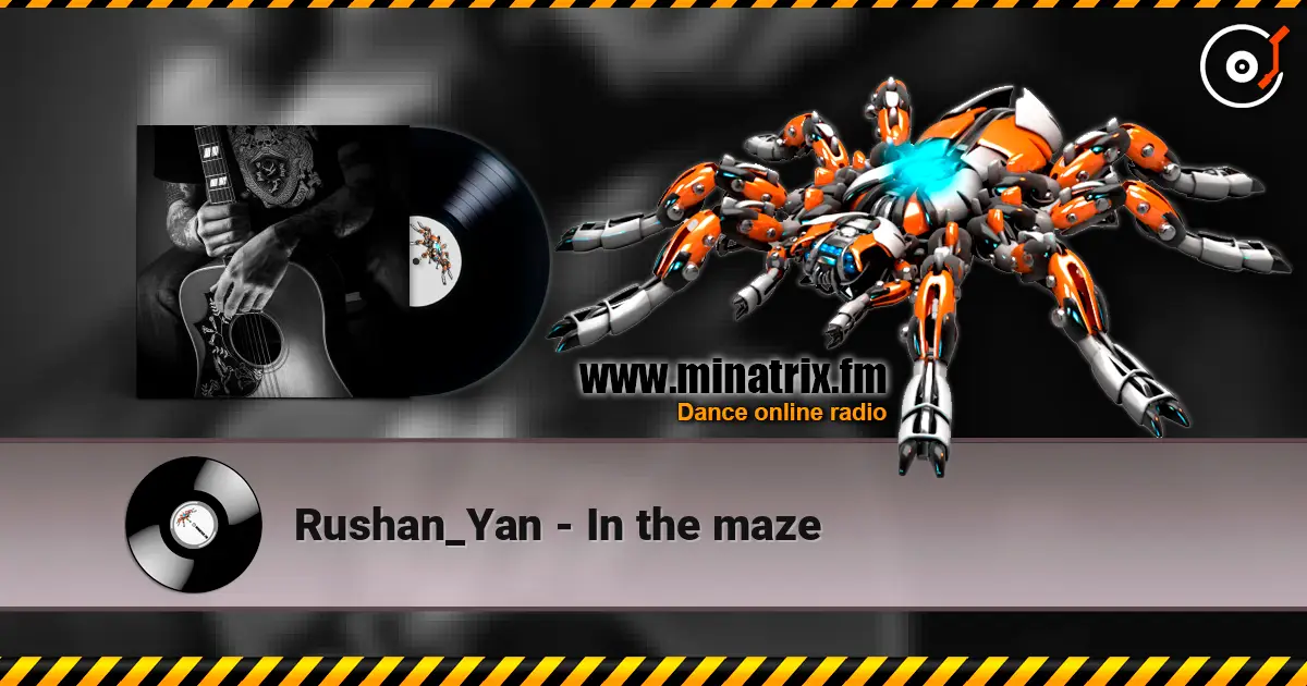 Rushan_Yan - In the maze online in hoher Qualität hören | Minatrix.FM