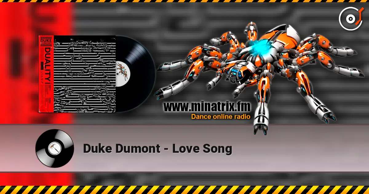 Duke Dumont - Love Song online in hoher Qualität hören | Minatrix.FM
