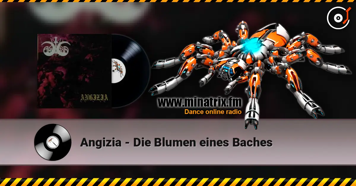 Angizia - Die Blumen eines Baches online in hoher Qualität hören | Minatrix.FM