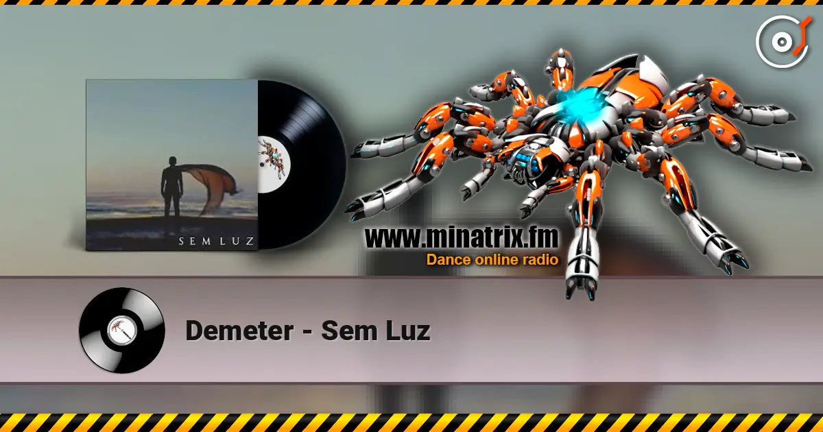 Demeter - Sem Luz online in hoher Qualität hören | Minatrix.FM