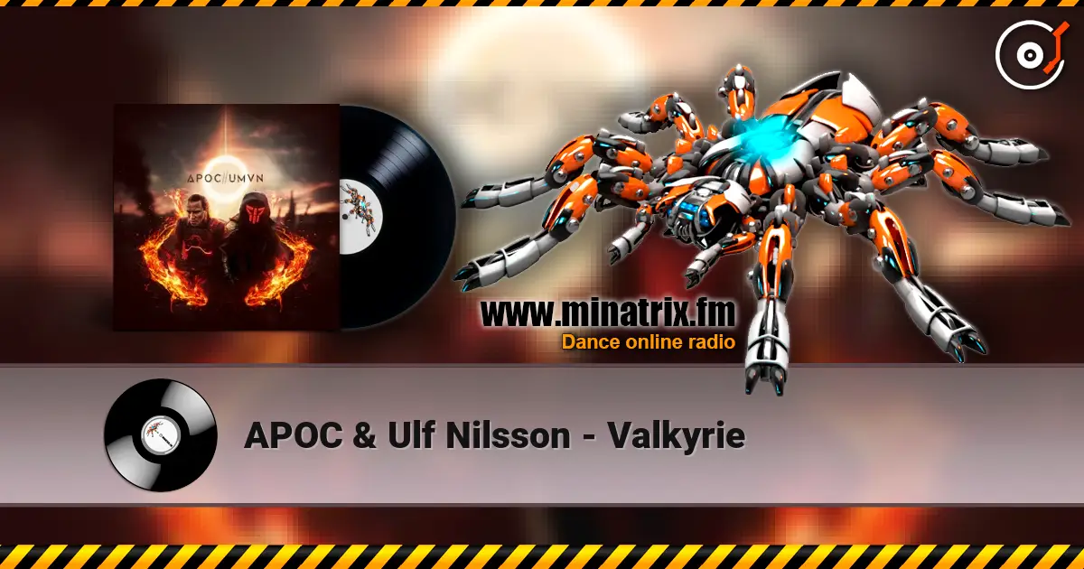 APOC & Ulf Nilsson - Valkyrie online in hoher Qualität hören | Minatrix.FM