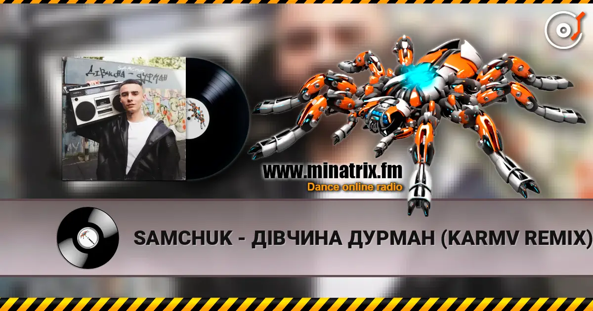 SAMCHUK - ДІВЧИНА ДУРМАН (KARMV REMIX) online in hoher Qualität hören | Minatrix.FM