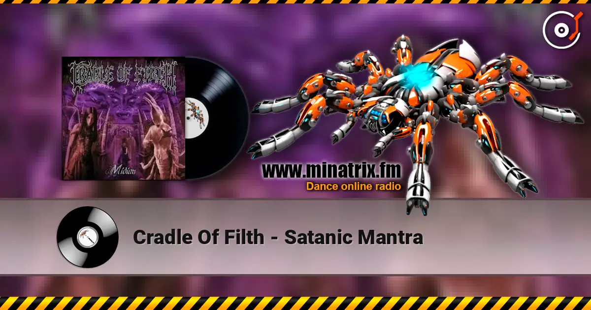 Cradle Of Filth - Satanic Mantra online in hoher Qualität hören | Minatrix.FM
