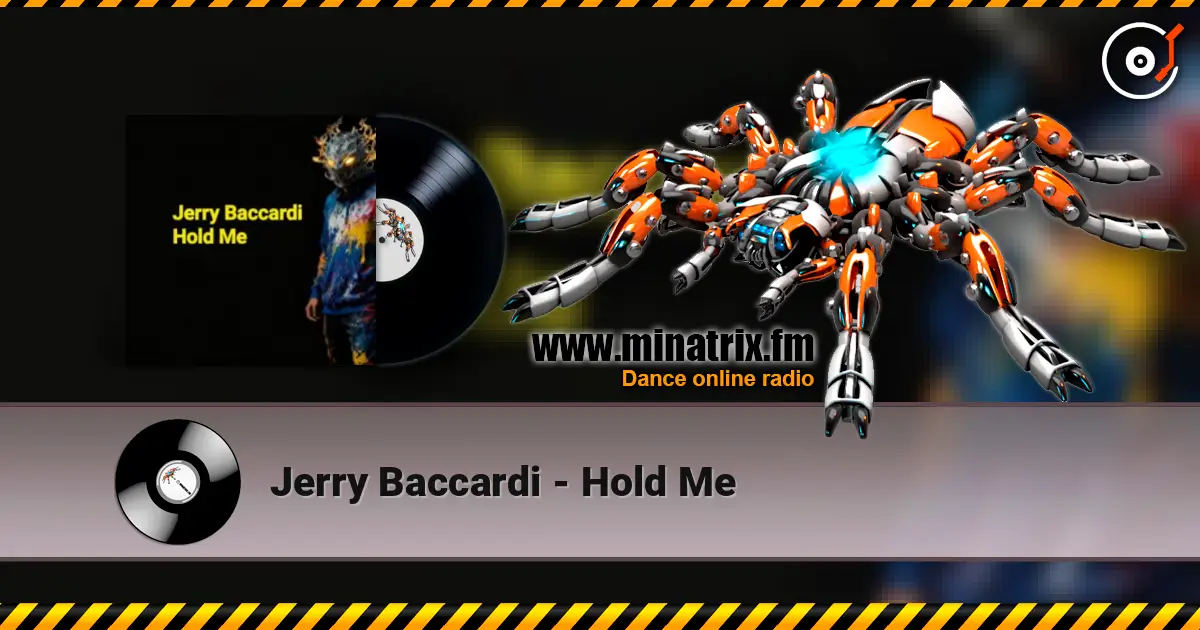 Jerry Baccardi - Hold Me online in hoher Qualität hören | Minatrix.FM