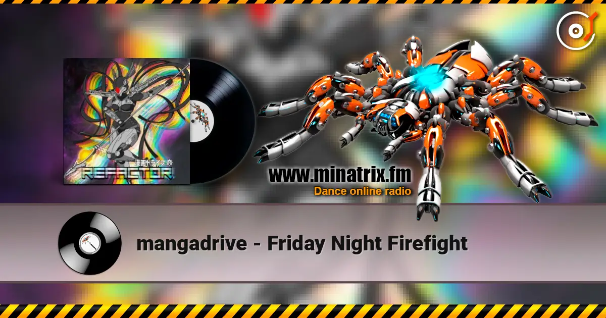 mangadrive - Friday Night Firefight online in hoher Qualität hören | Minatrix.FM