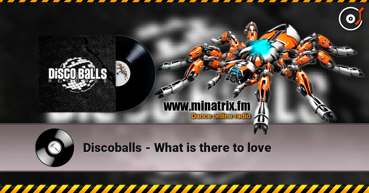 Discoballs - What is there to love online in hoher Qualität hören | Minatrix.FM