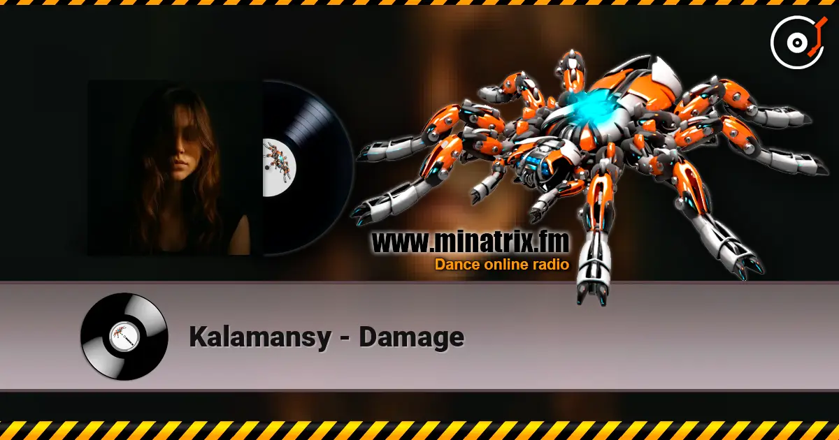 Kalamansy - Damage online in hoher Qualität hören | Minatrix.FM