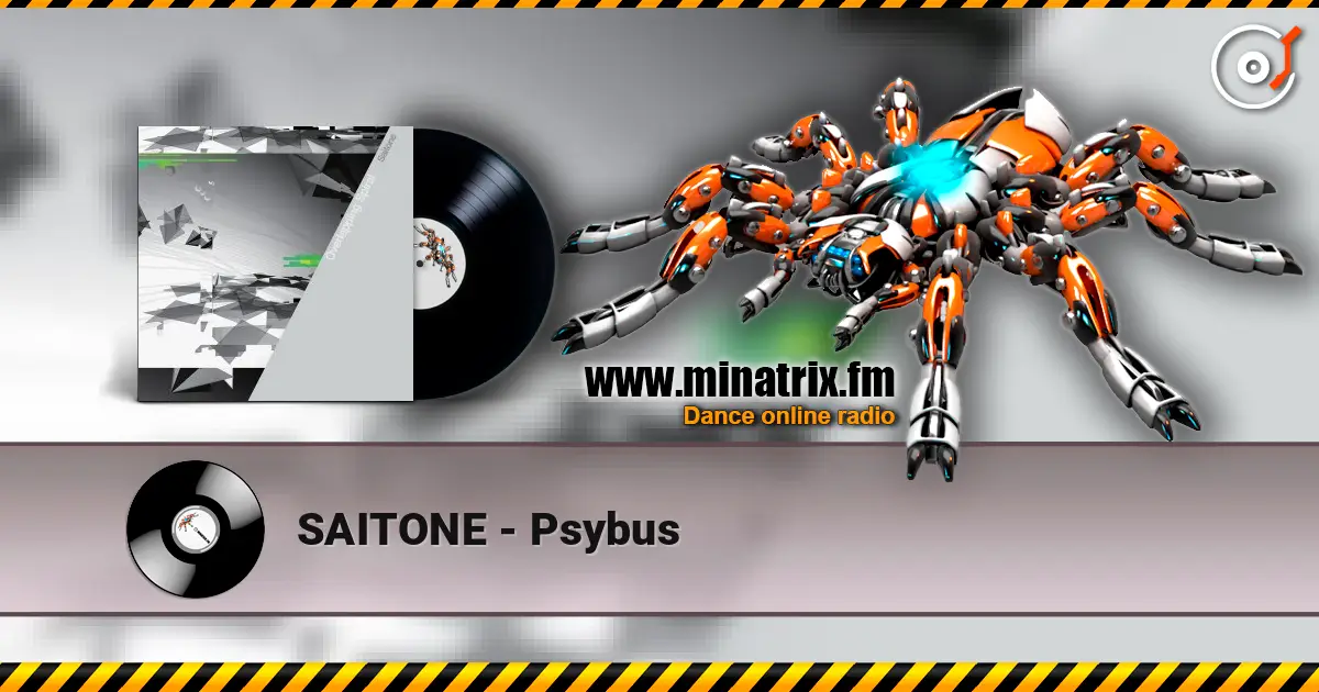 SAITONE - Psybus online in hoher Qualität hören | Minatrix.FM