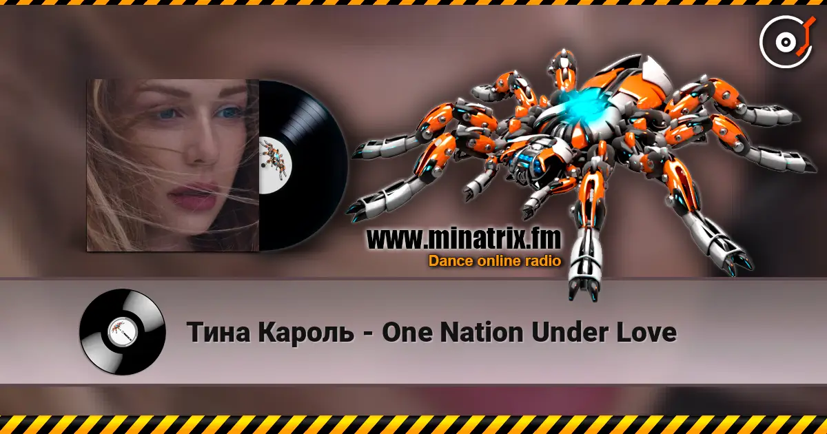 Тина Кароль - One Nation Under Love online in hoher Qualität hören | Minatrix.FM
