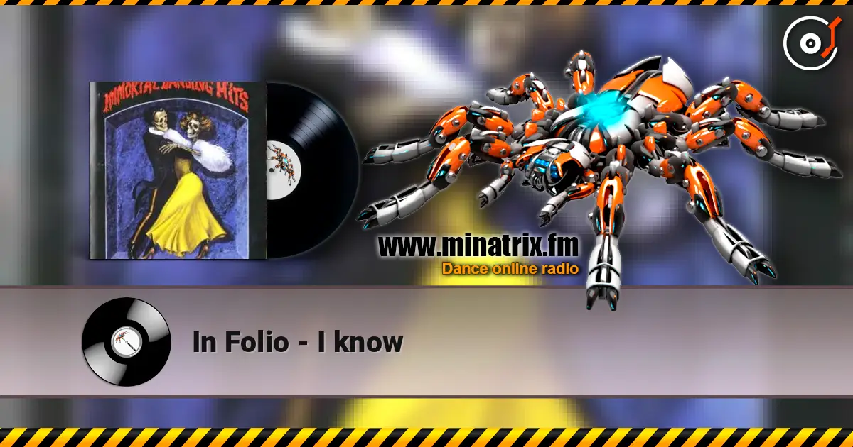 In Folio - I know online in hoher Qualität hören | Minatrix.FM