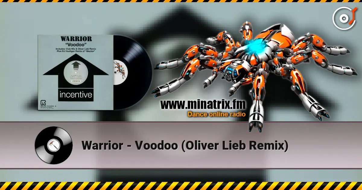 Warrior - Voodoo (Oliver Lieb Remix) online in hoher Qualität hören | Minatrix.FM