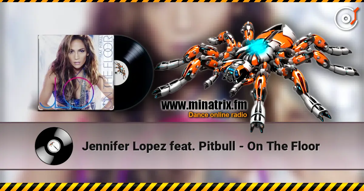 Jennifer Lopez feat. Pitbull - On The Floor online in hoher Qualität hören | Minatrix.FM