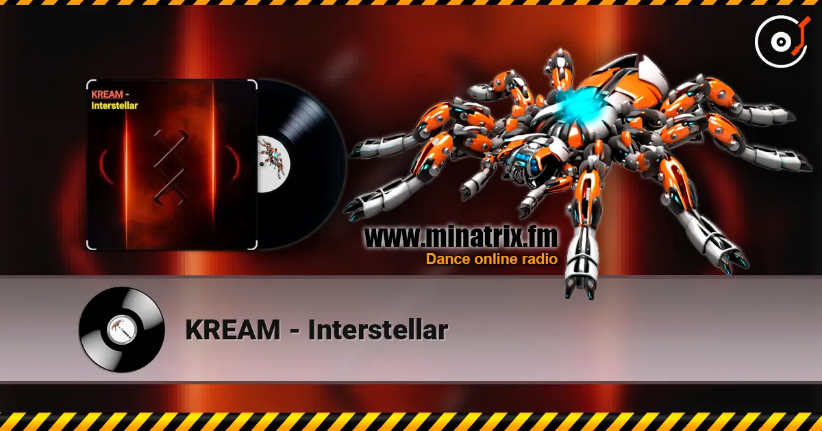 KREAM - Interstellar online in hoher Qualität hören | Minatrix.FM