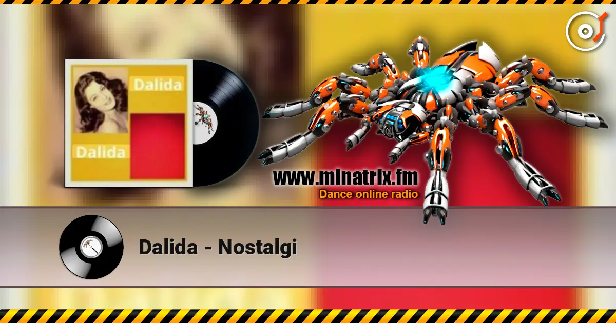 Dalida - Nostalgi online in hoher Qualität hören | Minatrix.FM