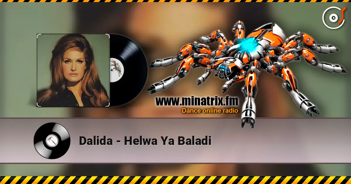 Dalida - Helwa Ya Baladi online in hoher Qualität hören | Minatrix.FM