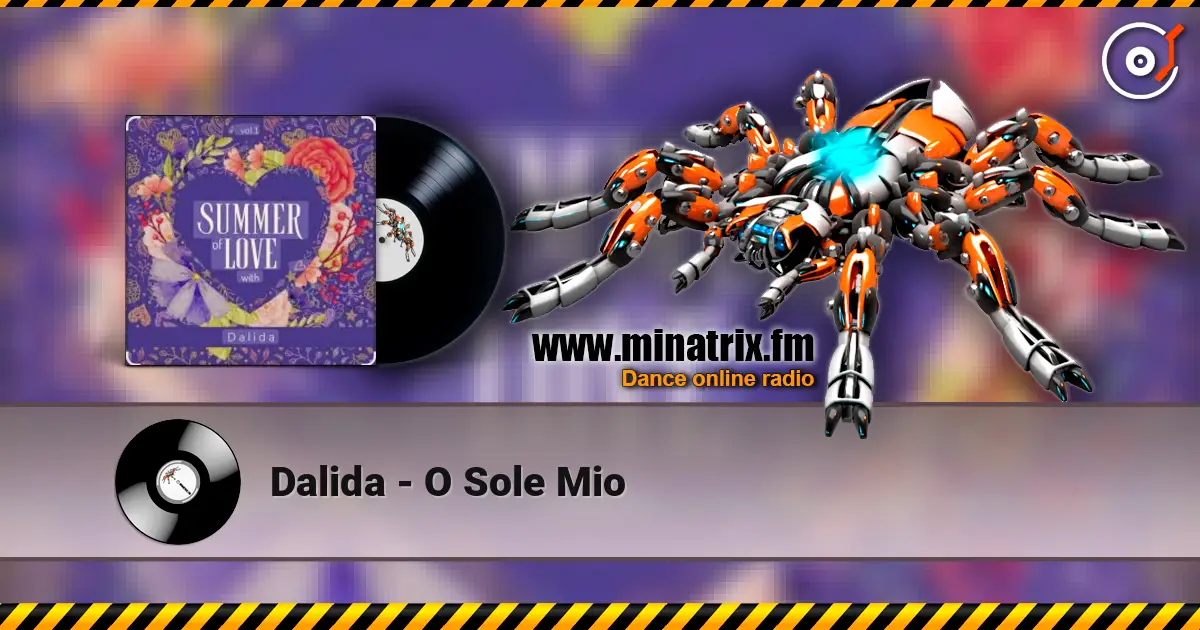 Dalida - O Sole Mio online in hoher Qualität hören | Minatrix.FM