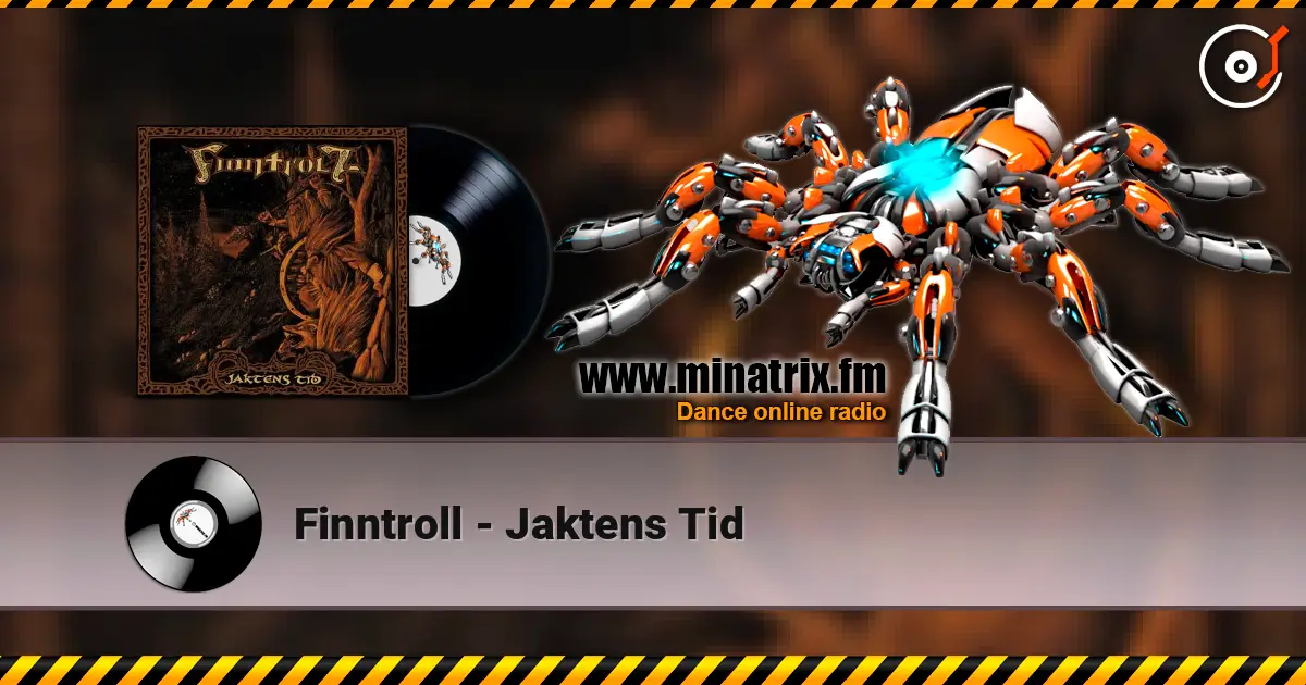 Finntroll - Jaktens Tid online in hoher Qualität hören | Minatrix.FM