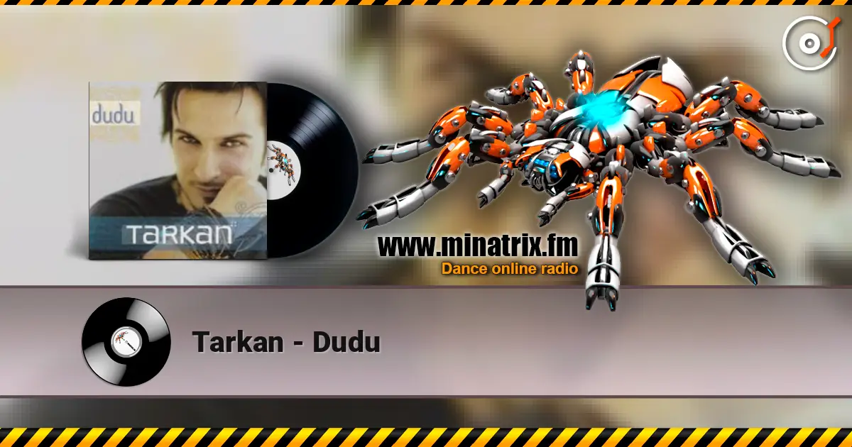 Tarkan - Dudu online in hoher Qualität hören | Minatrix.FM