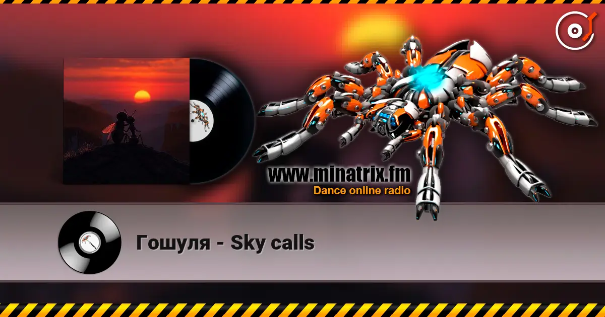 Гошуля - Sky calls online in hoher Qualität hören | Minatrix.FM