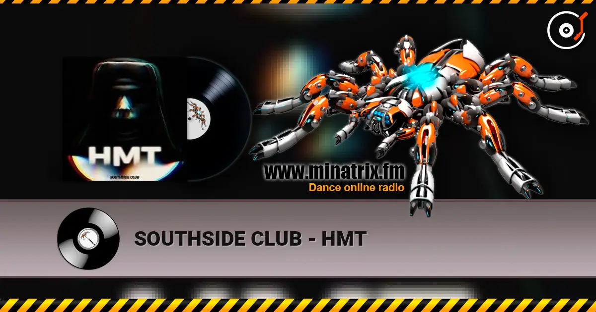 SOUTHSIDE CLUB - HMT online in hoher Qualität hören | Minatrix.FM