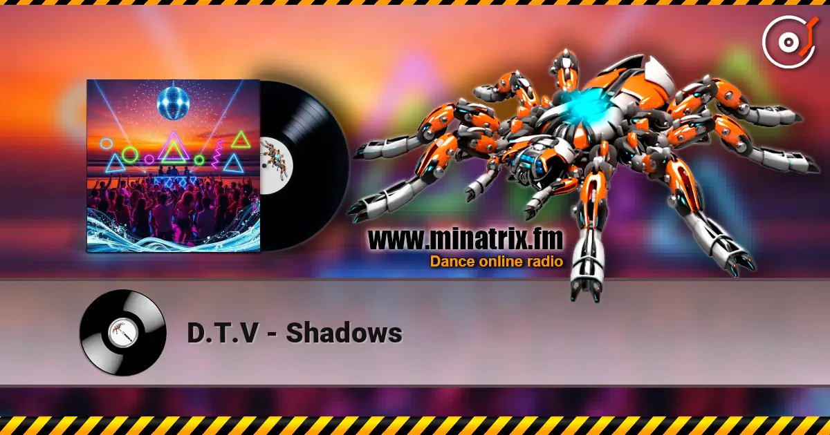 D.T.V - Shadows online in hoher Qualität hören | Minatrix.FM