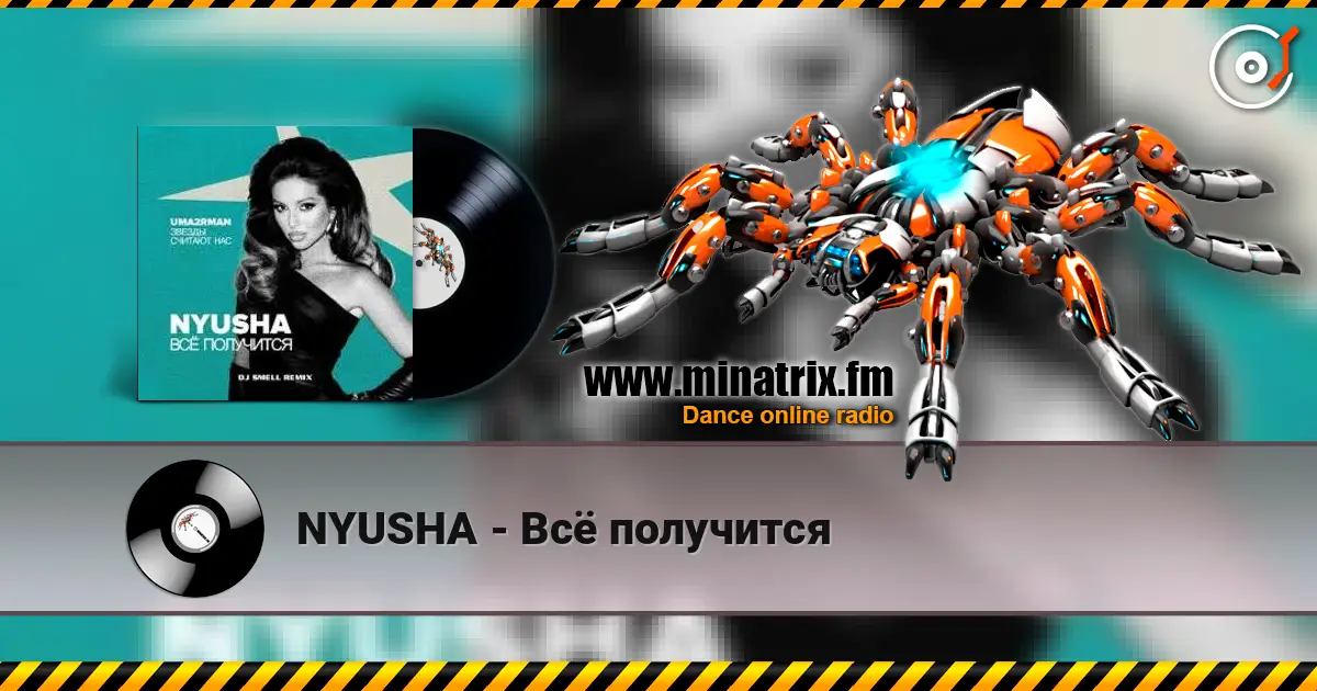 NYUSHA - Всё получится online in hoher Qualität hören | Minatrix.FM