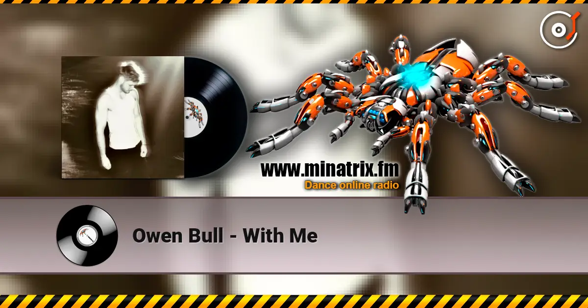 Owen Bull - With Me online in hoher Qualität hören | Minatrix.FM