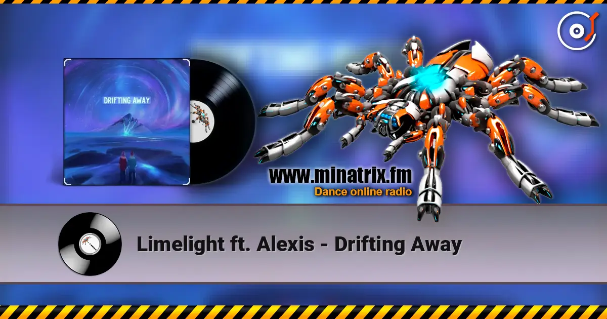 Limelight ft. Alexis - Drifting Away online in hoher Qualität hören | Minatrix.FM