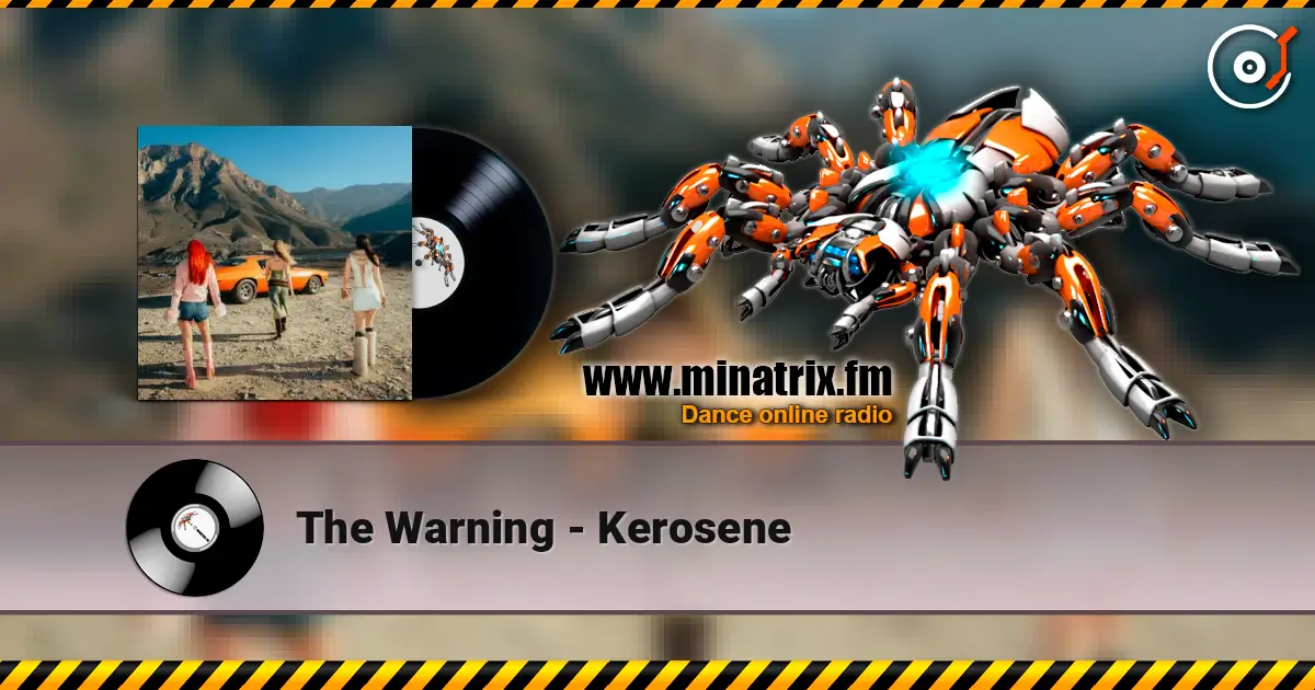 The Warning - Kerosene online in hoher Qualität hören | Minatrix.FM