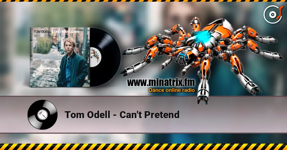 Tom Odell - Can't Pretend online in hoher Qualität hören | Minatrix.FM