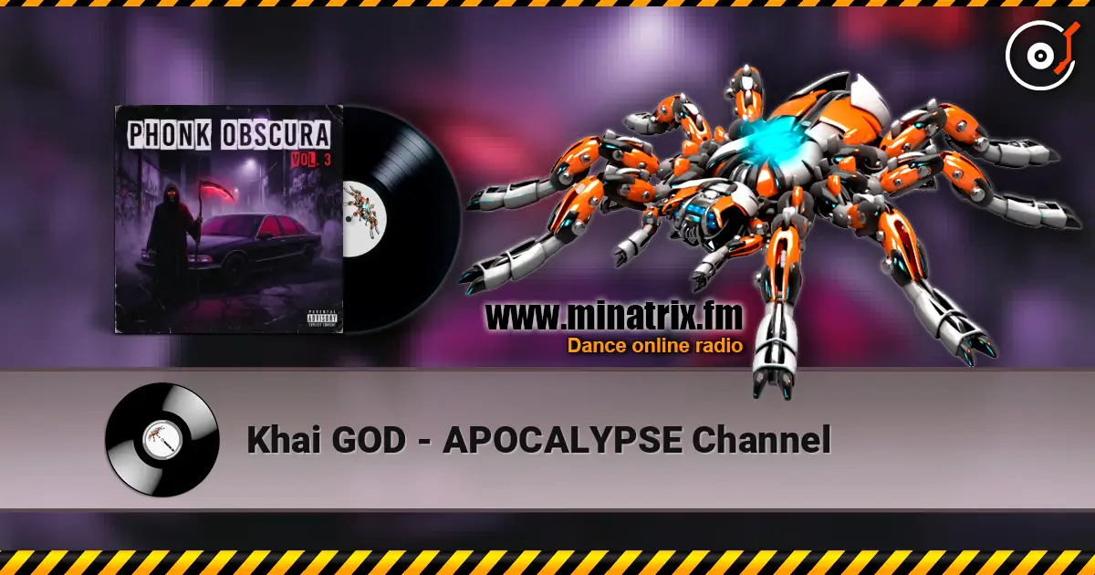 Khai GOD - APOCALYPSE Channel online in hoher Qualität hören | Minatrix.FM