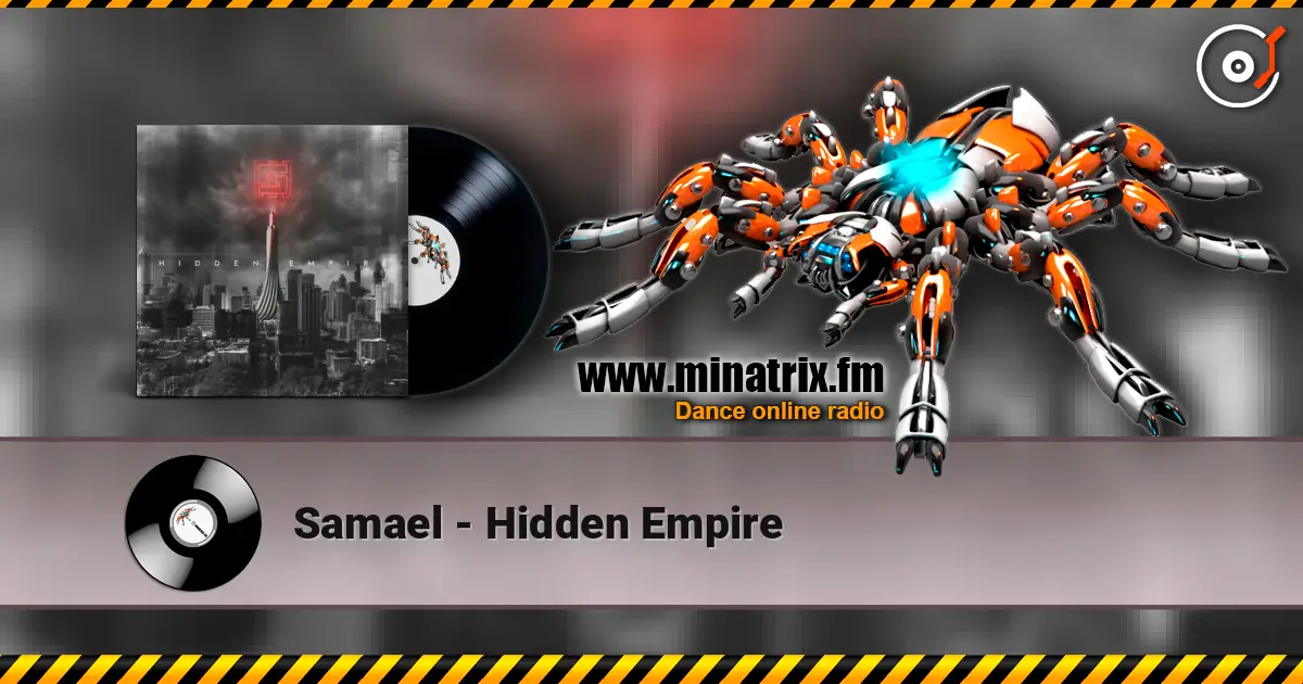 Samael - Hidden Empire online in hoher Qualität hören | Minatrix.FM
