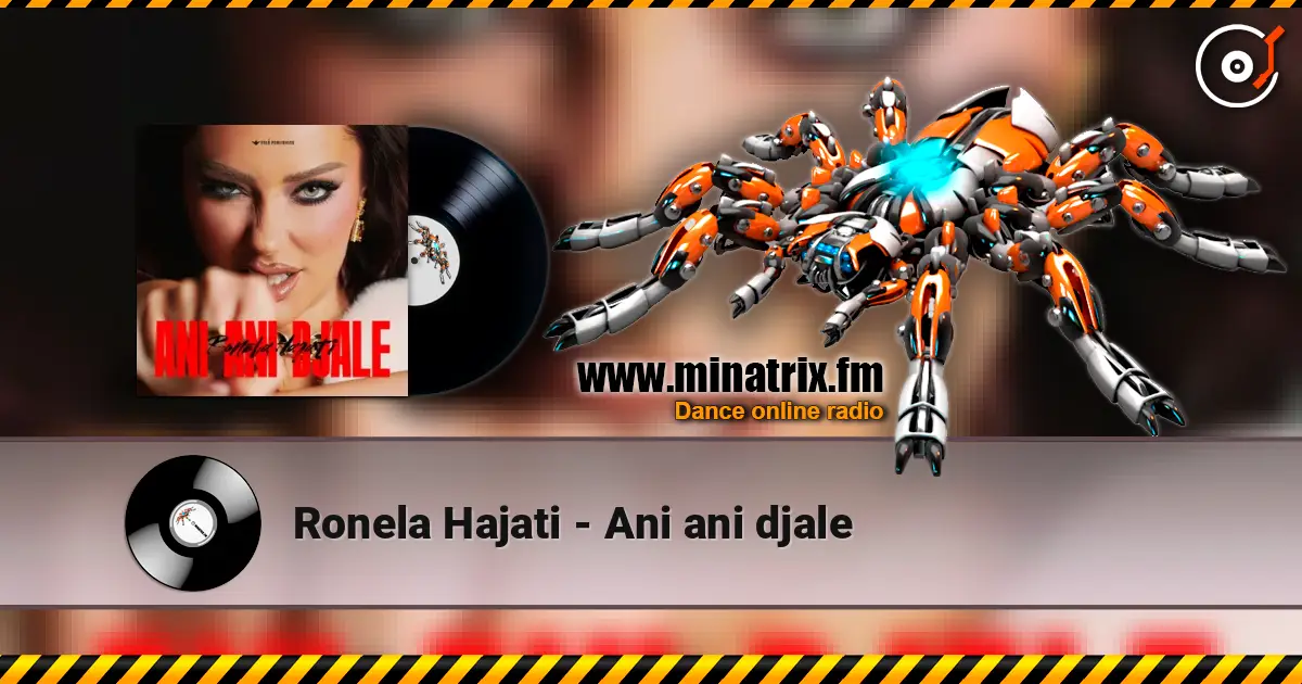 Ronela Hajati - Ani ani djale online in hoher Qualität hören | Minatrix.FM