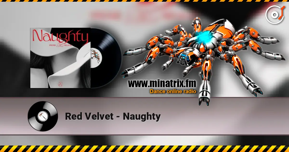 Red Velvet - Naughty online in hoher Qualität hören | Minatrix.FM