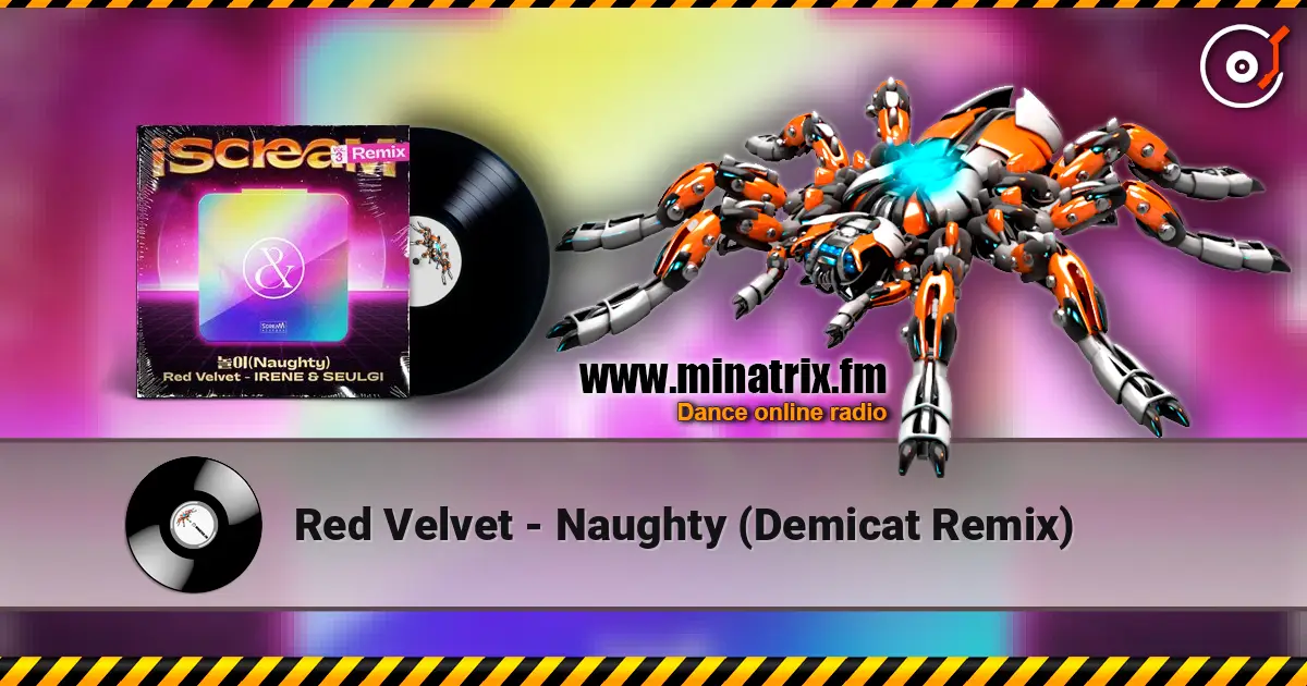 Red Velvet - Naughty (Demicat Remix) online in hoher Qualität hören | Minatrix.FM