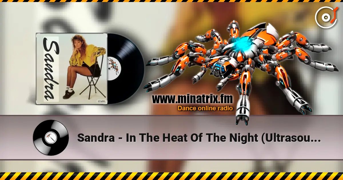 Sandra - In The Heat Of The Night (Ultrasound Mix) online in hoher Qualität hören | Minatrix.FM
