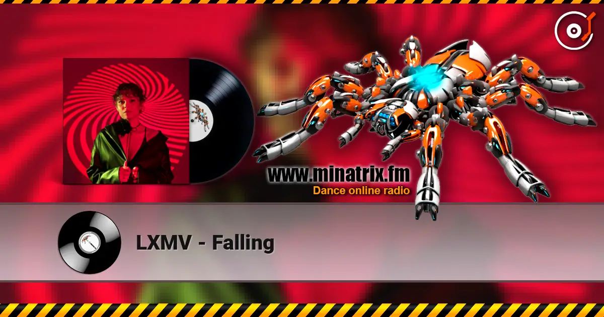 LXMV - Falling online in hoher Qualität hören | Minatrix.FM