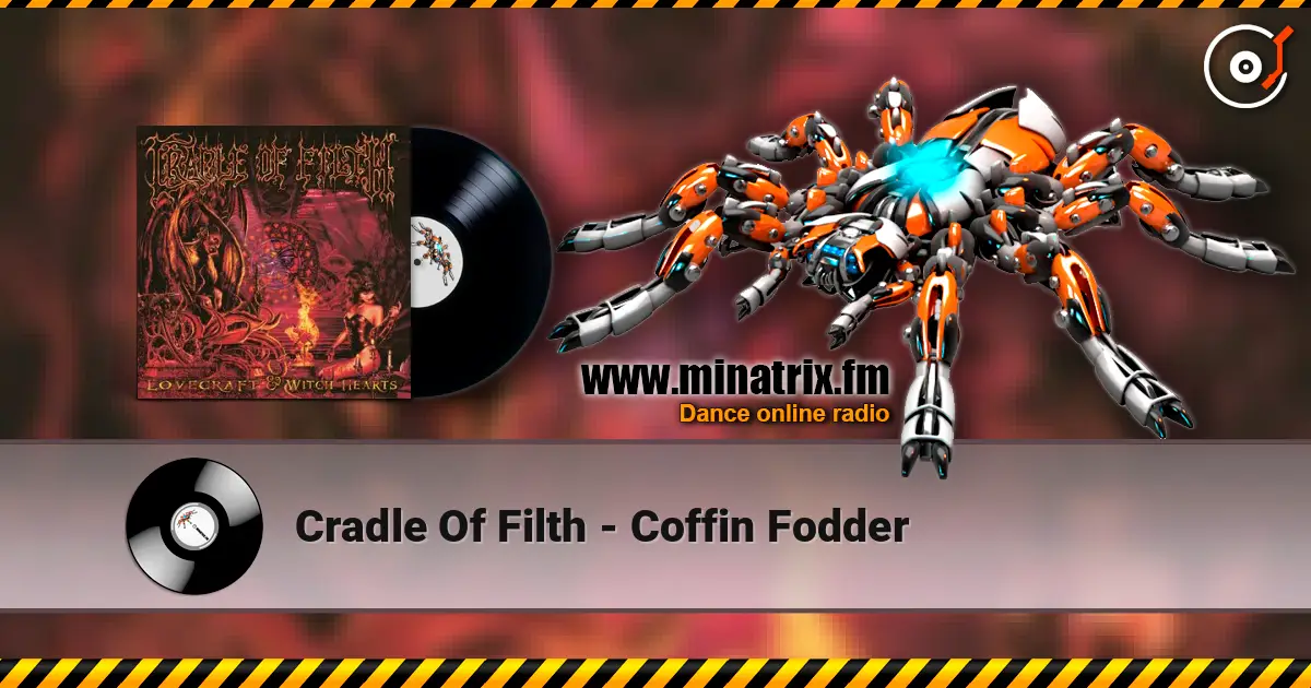 Cradle Of Filth - Coffin Fodder online in hoher Qualität hören | Minatrix.FM