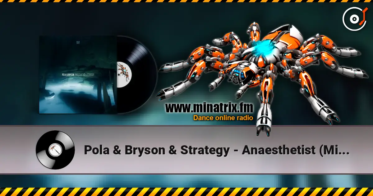 Pola & Bryson & Strategy - Anaesthetist (Mixed) online in hoher Qualität hören | Minatrix.FM