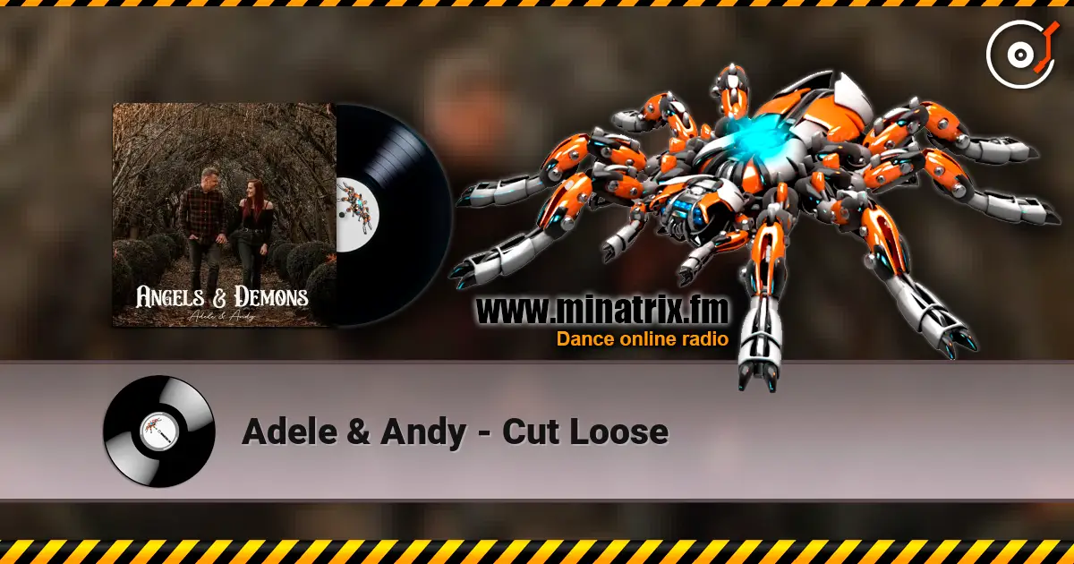 Adele & Andy - Cut Loose online in hoher Qualität hören | Minatrix.FM