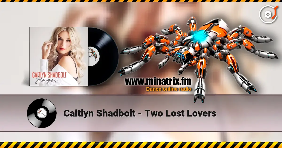 Caitlyn Shadbolt - Two Lost Lovers online in hoher Qualität hören | Minatrix.FM