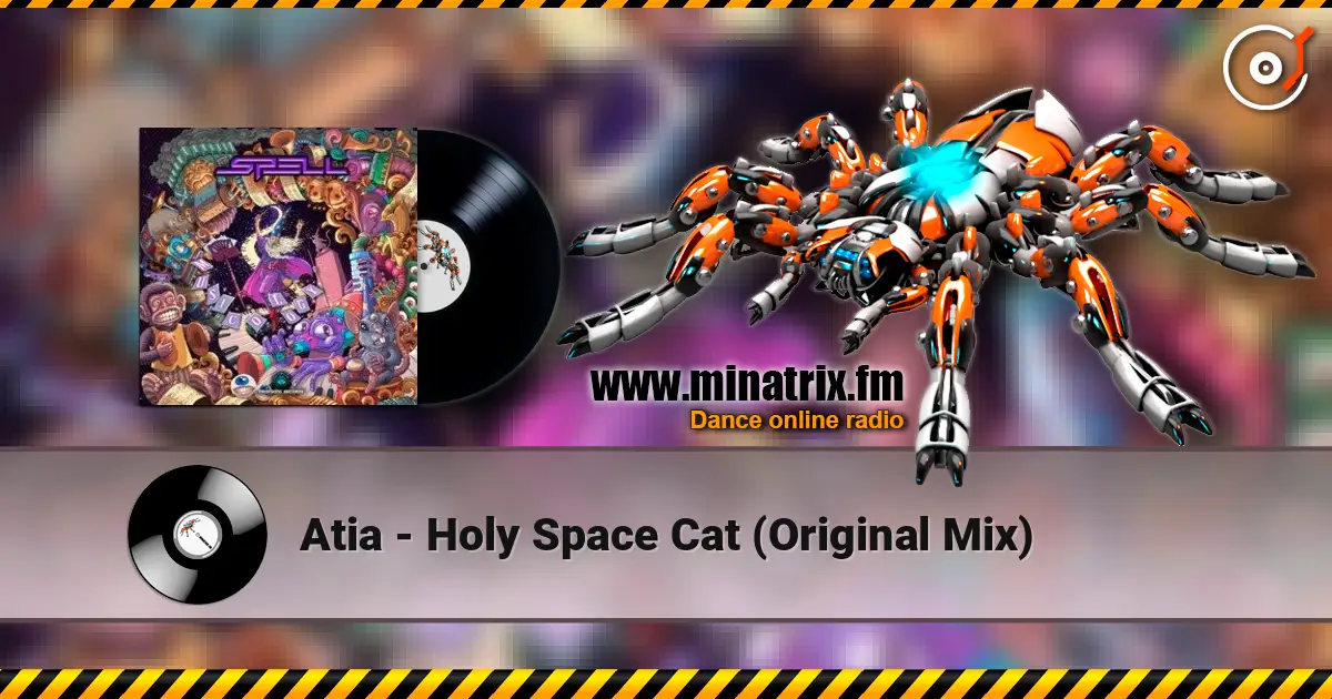 Atia - Holy Space Cat (Original Mix) online in hoher Qualität hören | Minatrix.FM