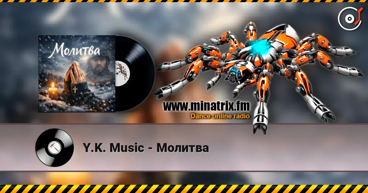 Y.K. Music - Молитва online in hoher Qualität hören | Minatrix.FM