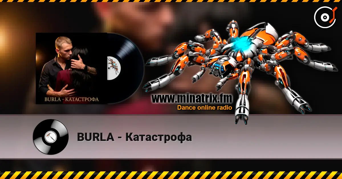 BURLA - Катастрофа online in hoher Qualität hören | Minatrix.FM