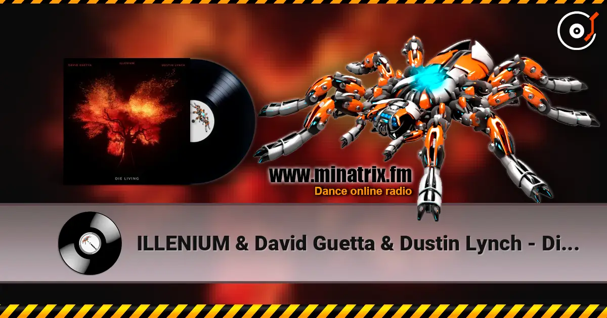 ILLENIUM & David Guetta & Dustin Lynch - Die Living online in hoher Qualität hören | Minatrix.FM