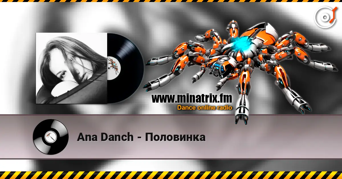 Ana Danch - Половинка online in hoher Qualität hören | Minatrix.FM