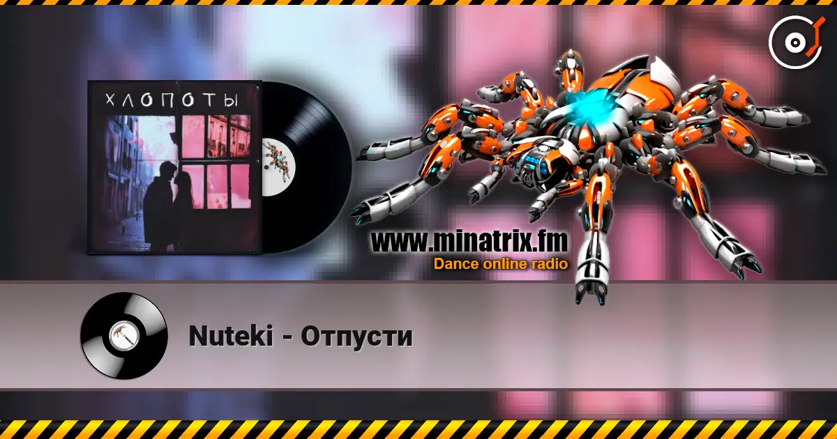 Nuteki - Отпусти online in hoher Qualität hören | Minatrix.FM