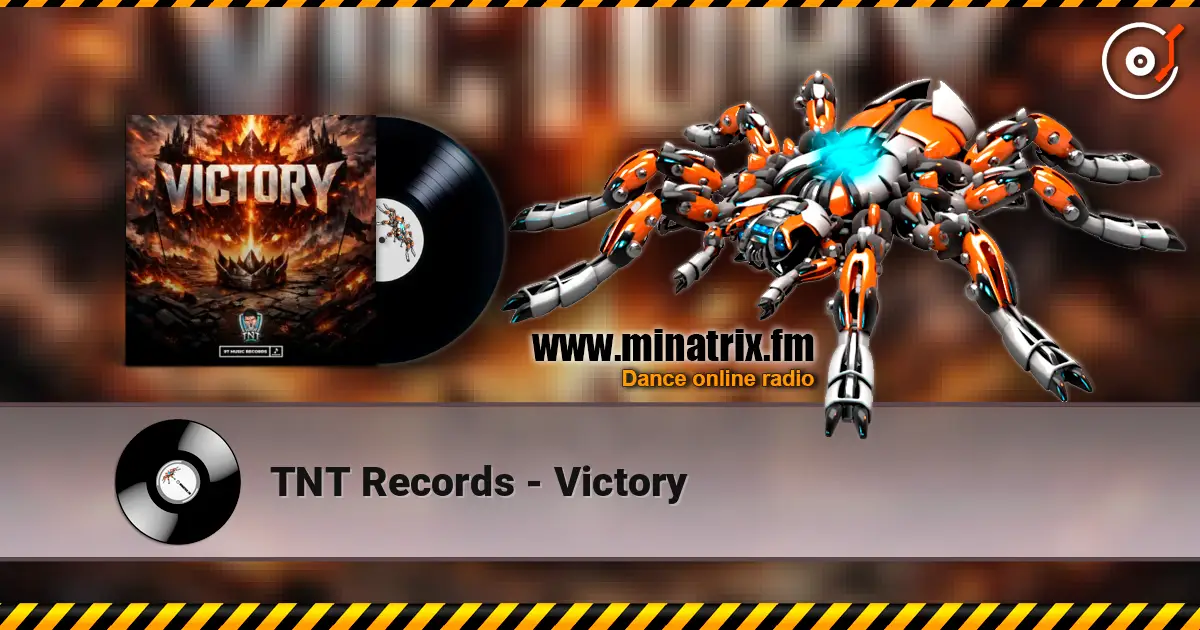TNT Records - Victory online in hoher Qualität hören | Minatrix.FM