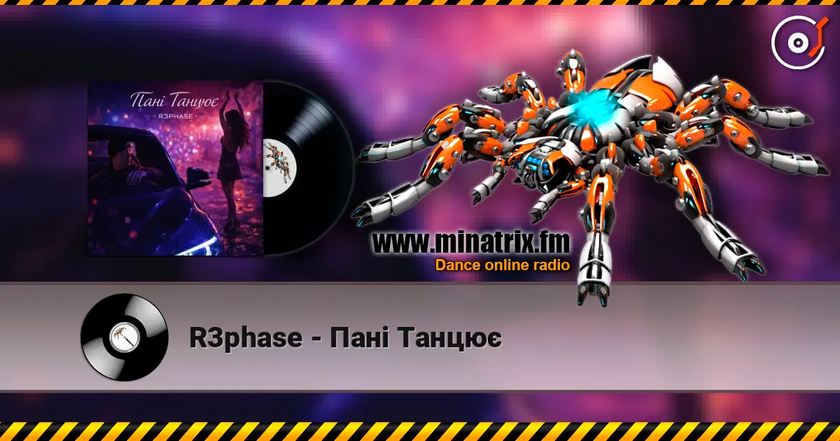 R3phase - Пані Танцює online in hoher Qualität hören | Minatrix.FM